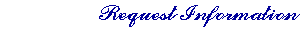 Request Information